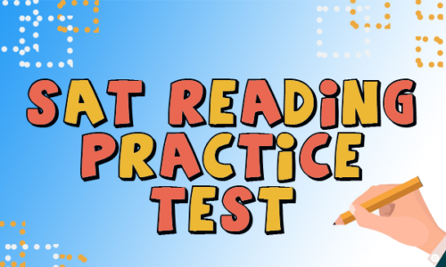SAT – Reading Practice (Long Passages)